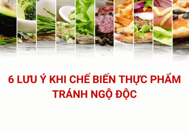 lưu ý khi chế biến thực phẩm